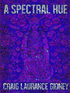 Cover image for A Spectral Hue